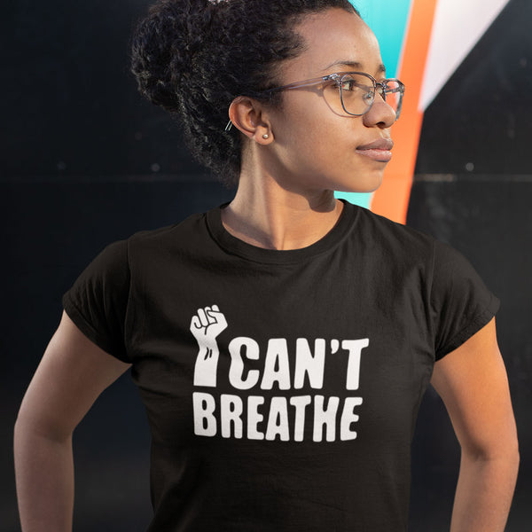 I Can't Breathe Women's Tee