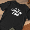 Im On Demon Time Men's Tee