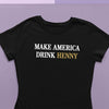 Make America Drink Henny Women's Tee