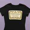 Hennything Can Happen Women's Tee