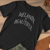 Melanin is Beautfiul  Men's Tee